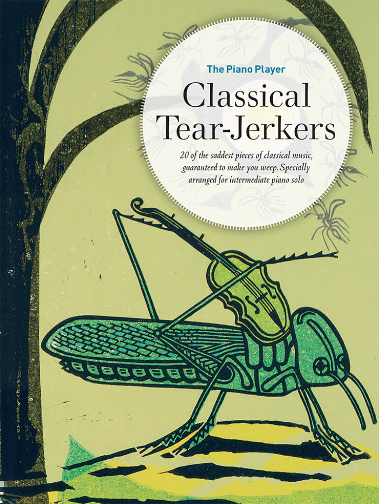 The Piano Player Series: Classical Tear-Jerkers